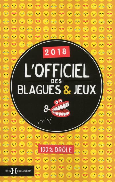 L'Officiel des blagues et jeux. Edition 2018