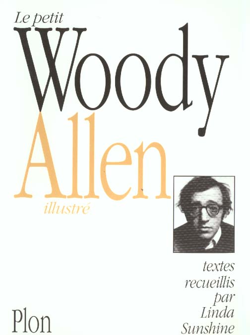 Le petit Woody Allen illustré