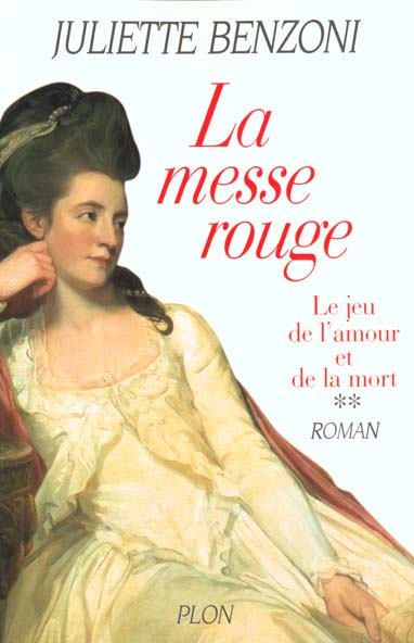 Le jeu de l'amour et de la mort Tome 2 : La messe rouge