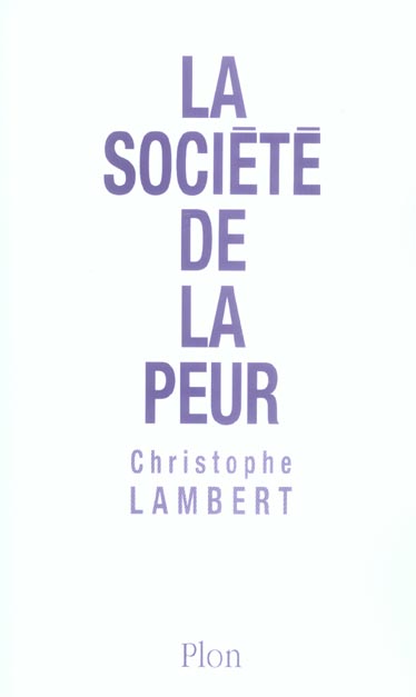 La société de la peur