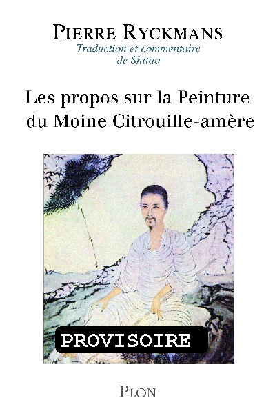 Les propos sur la peinture du moine Citrouille-Amère