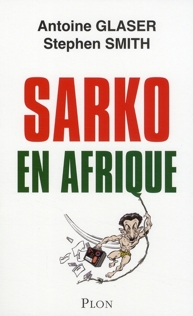 Sarko en Afrique