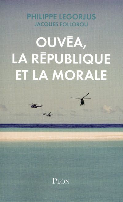 Ouvéa, la République et la morale