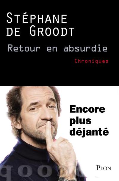 Retour en absurdie. Chroniques