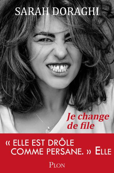 Je change de file