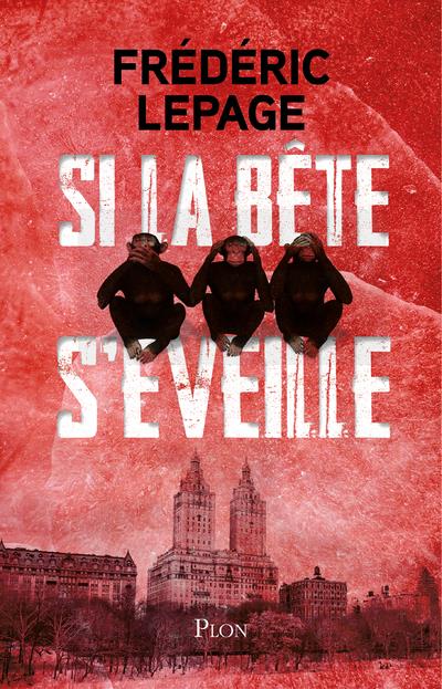 Si la bête s'éveille