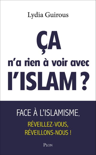 Ça n'a rien à voir avec l'islam ?