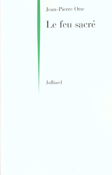 Le feu sacré. Récits de l'orignine du feu