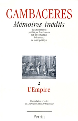 MEMOIRES INEDITS. Tome 2, L'Empire