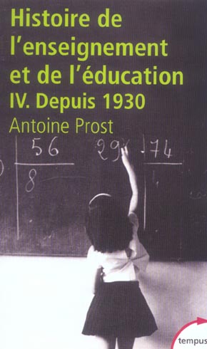 Histoire générale de l'enseignement et de l'éducation en France. Tome 4, L'Ecole et la Famille dans