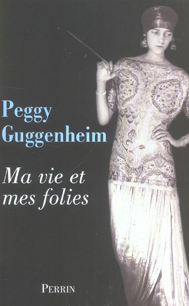 Ma vie et mes folies