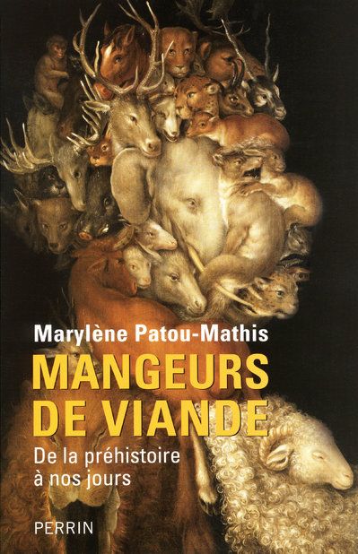 Mangeurs de viande. De la préhistoire à nos jours
