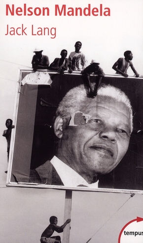 Nelson Mandela. Leçon de vie pour l'avenir