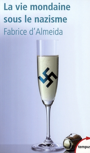 La vie mondaine sous le nazisme