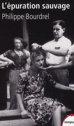 L'épuration sauvage. 1944-1945