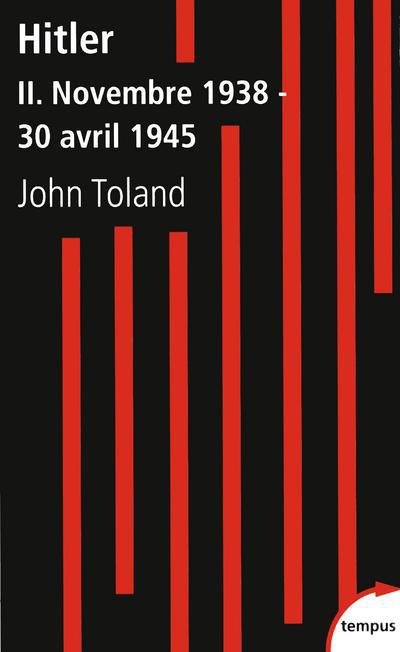 Hitler. Tome 2, Novembre 1938 - 30 avril 1945