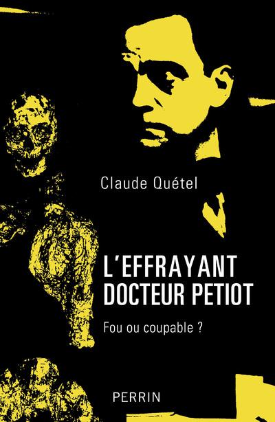 L'effrayant docteur Petiot