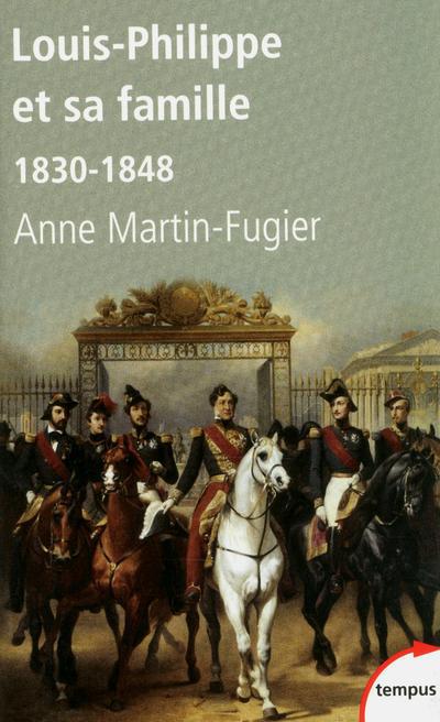 Louis-Philippe et sa famille. 1830-1848