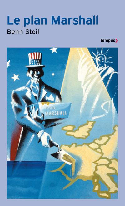 Le plan Marshall. A l'aube de la guerre froide