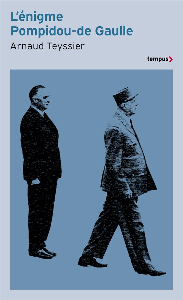 L'énigme Pompidou-de Gaulle