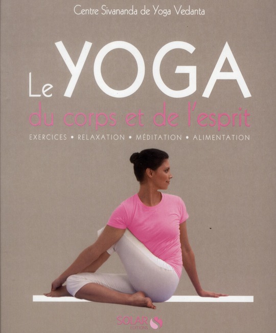 Le yoga du corps et de l'esprit
