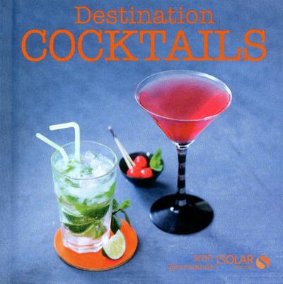 Destination cocktails