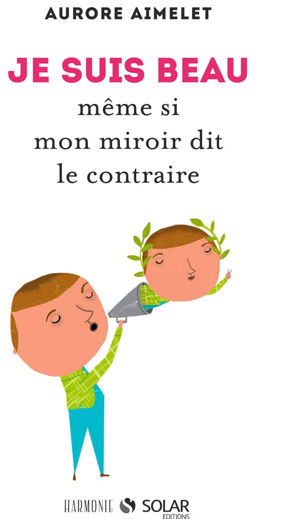S'aimer même quand on est bourré de complexes