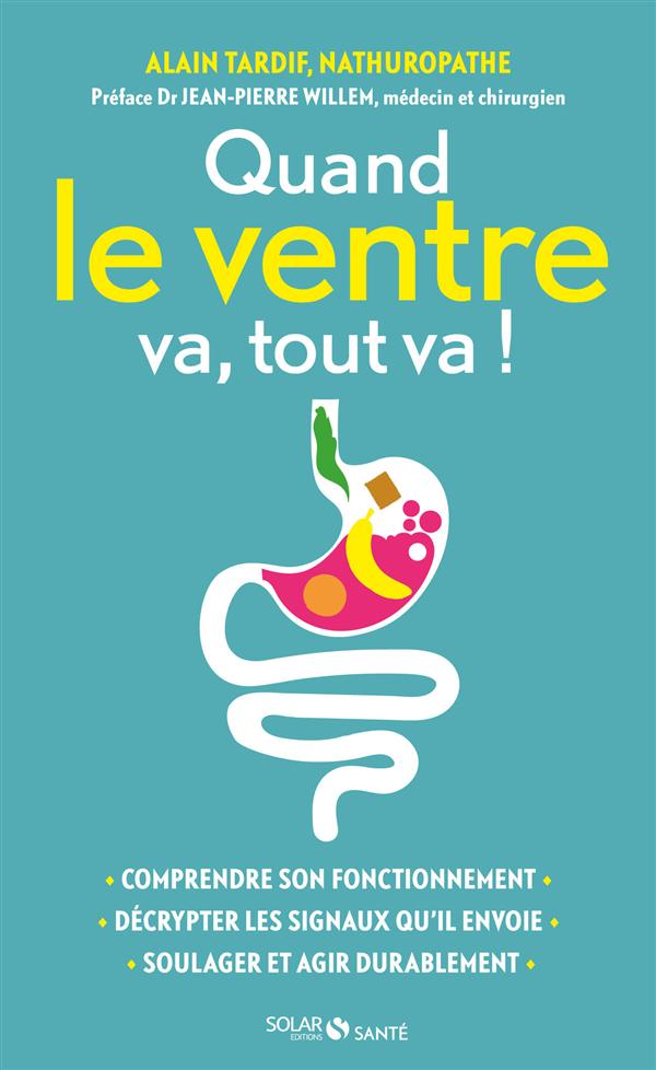 Quand mon ventre va, tout va !