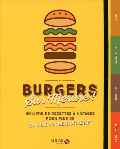 Burgers sur mesure !