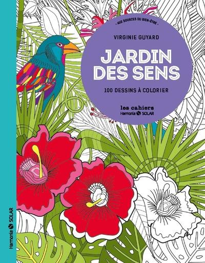 Jardin des sens. 100 dessins à colorier