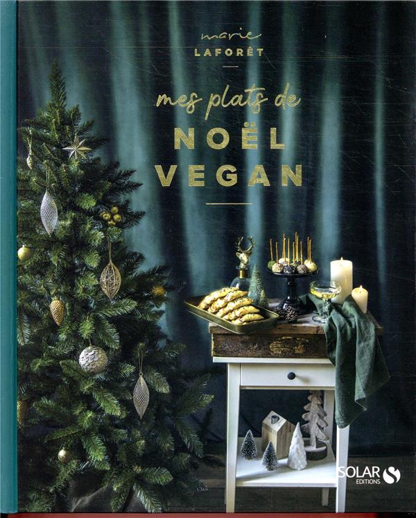 Mes recettes vegan de Noël