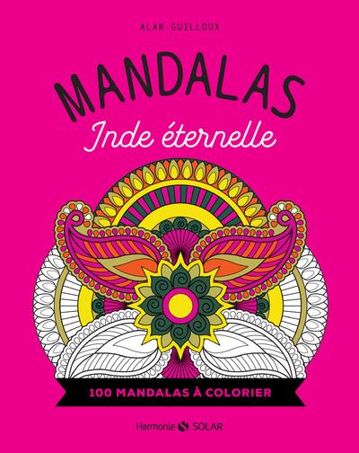 Mandalas Inde éternelle. 100 mandalas à colorier