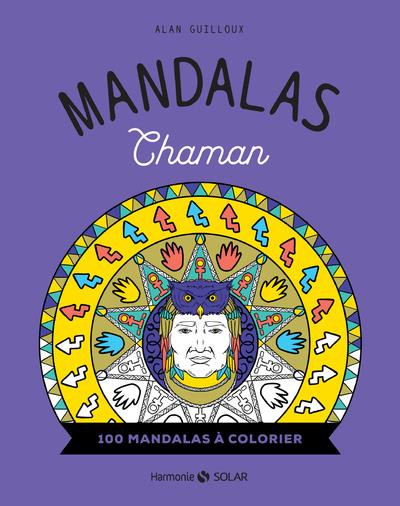 Mandalas Chaman. 100 mandalas à colorier