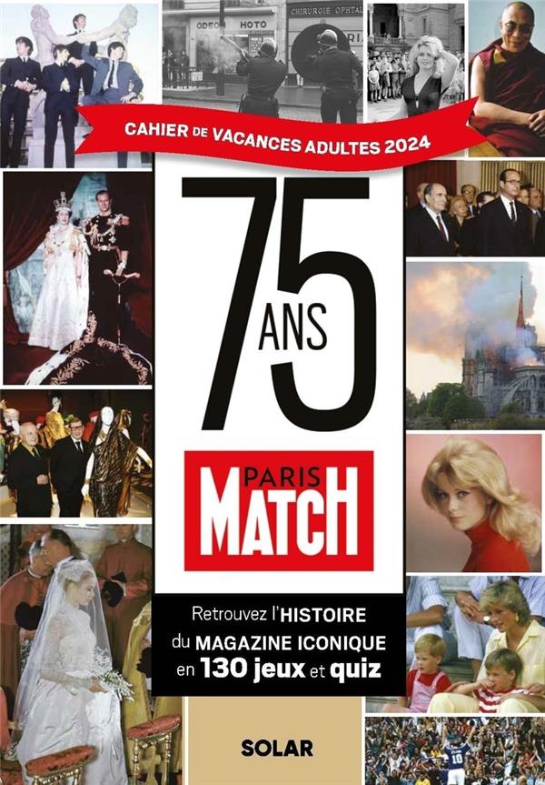 Cahier de vacances adultes Paris Match. Edition 2024