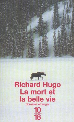 La mort et la belle vie