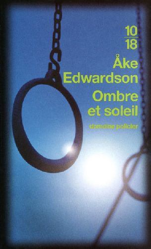 Ombre et soleil. Une enquête du commissaire Winter