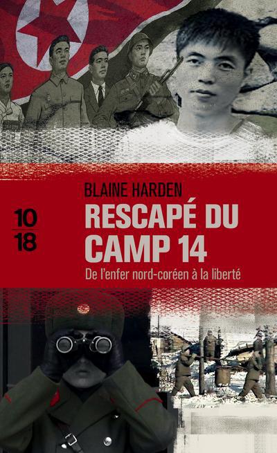 Rescapé du camp 14. De l'enfer nord-coréen à la liberté