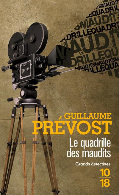 Le quadrille des maudits. Une enquête de François-Claudius Simon