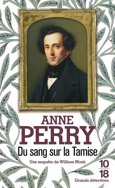 Du sang sur la Tamise. une enquête de William Monk