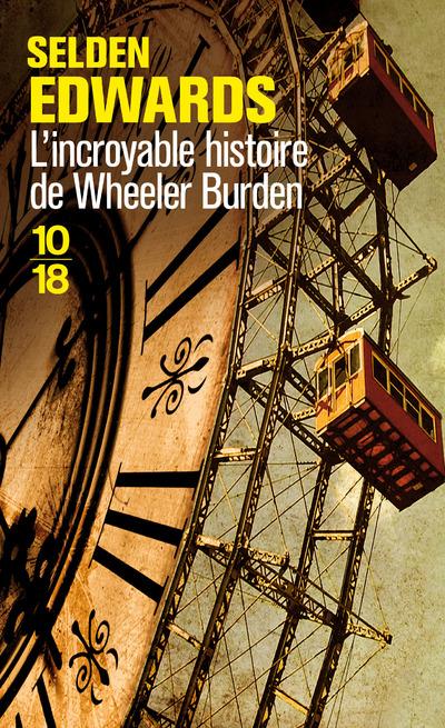 L'incroyable histoire de Wheeler Burden