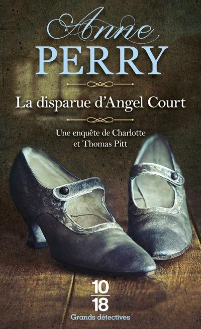 Une enquête de Charlotte et Thomas Pitt : La disparue d'Angel Court