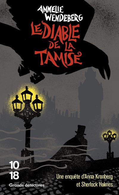 Une enquête d'Anna Kronberg et Sherlock Holmes : Le diable de la Tamise