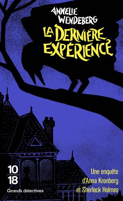 Une enquête d'Anna Kronberg et Sherlock Holmes : La dernière expérience