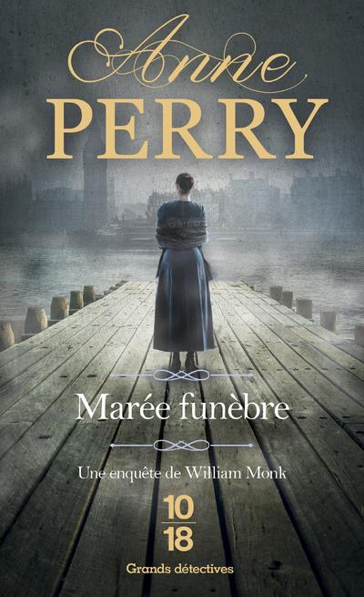 Une enquête de William Monk : Marée funèbre
