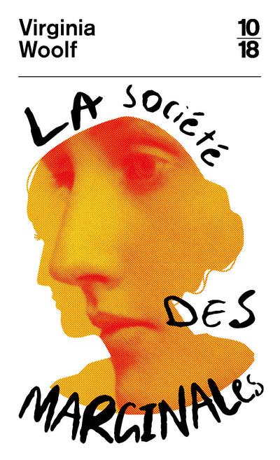 La société des marginales. Extraits d'Une chambre à soi et de Trois guinées