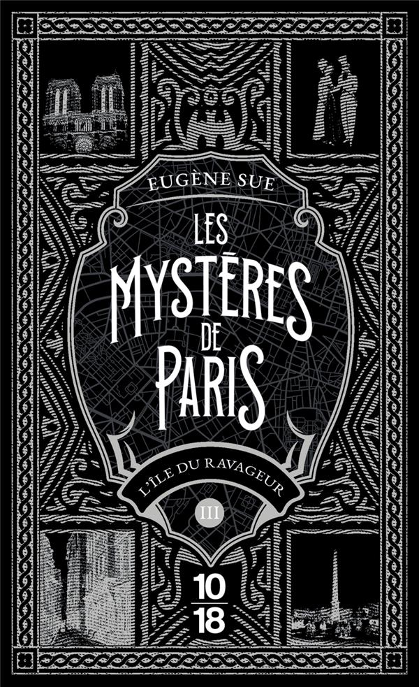 Les mystères de Paris Tome 3 : L'île du ravageur