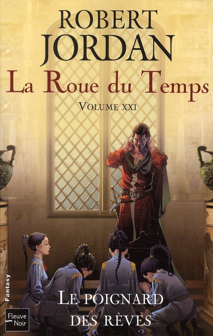 La Roue du Temps Tome 21 : Le poignard des rêves