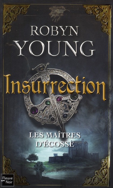 Les maitres d'Ecosse Tome 1 : Insurrection