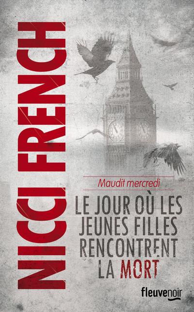 Maudit mercredi. Le jour où les jeunes filles rencontrent la mort