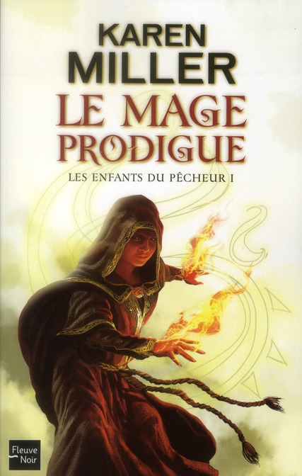 Les Enfants du Pêcheur Tome 1 : Le mage prodigue